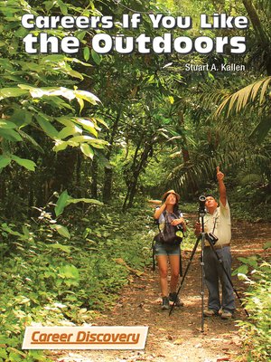 cover image of Careers If You Like the Outdoors